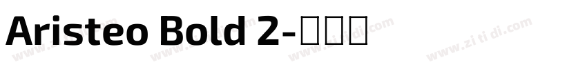 Aristeo Bold 2字体转换